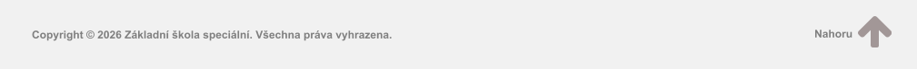 Copyright � 2026 Z�kladn� �kola speci�ln�. V�echna pr�va vyhrazena. Nahoru